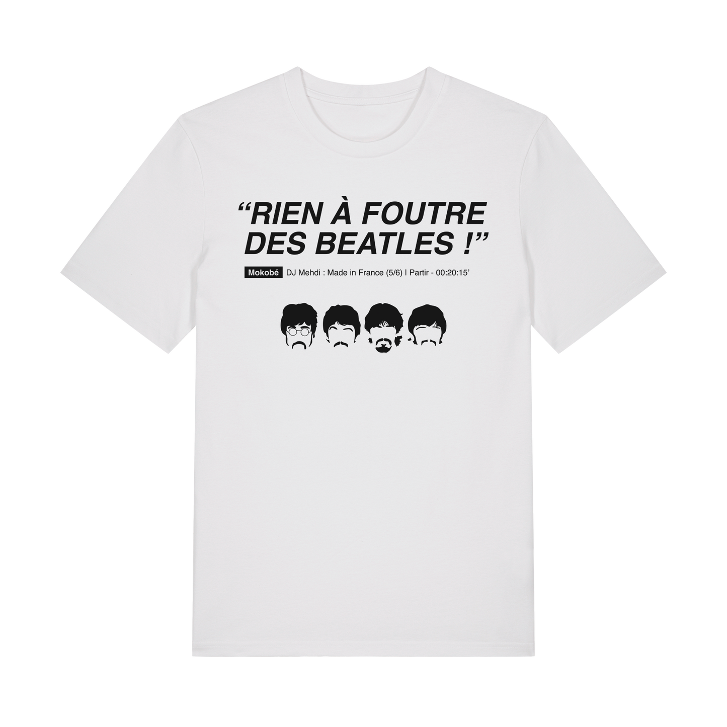 T-Shirt RIEN À FOUTRE DES BEATLES Blanc
